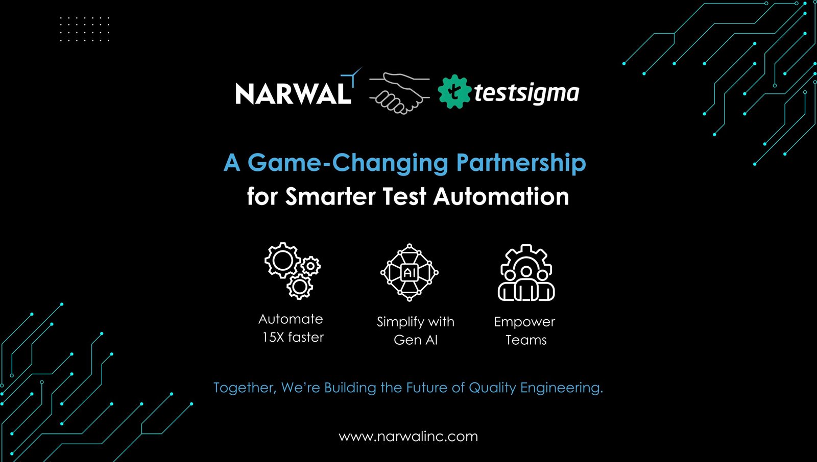 Narwal x Testsigma: Pioneering the Future of Quality Engineering